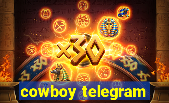 cowboy telegram